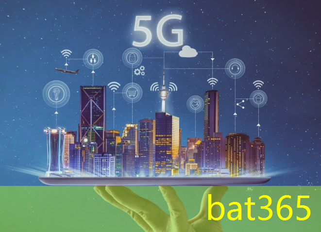 bat365官网登录入口：5G技术驱动下，全球芯片巨头开始全力备战